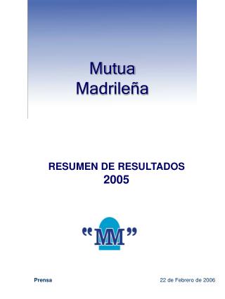 RESUMEN DE RESULTADOS 2005