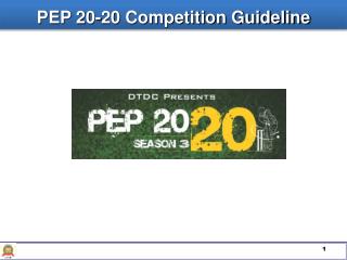 PEP 20-20 Competition Guideline