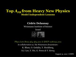 Top A FB from Heavy New Physics Model Independent Lessons