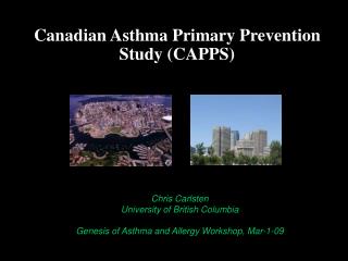 Canadian Asthma Primary Prevention Study (CAPPS)