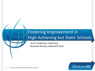 Fostering Improvement in High Achieving but Static Schools