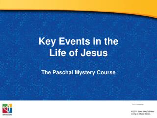 Key Events in the Life of Jesus