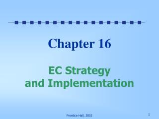 Chapter 16 EC Strategy and Implementation