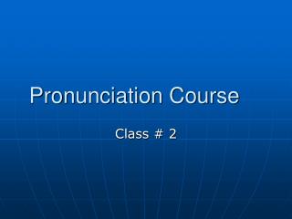 Pronunciation Course