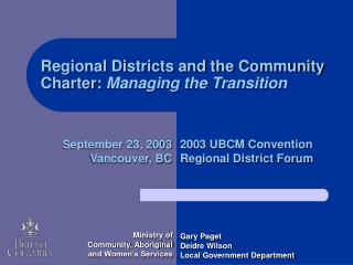 Regional Districts and the Community Charter: Managing the Transition