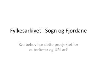Fylkesarkivet i Sogn og Fjordane