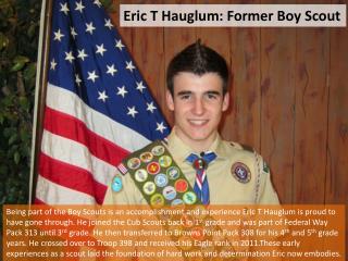 Eric T Hauglum - Former Boy Scout