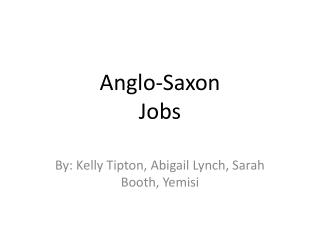 Anglo-Saxon Jobs