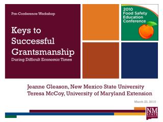 Jeanne Gleason, New Mexico State University Teresa McCoy, University of Maryland Extension