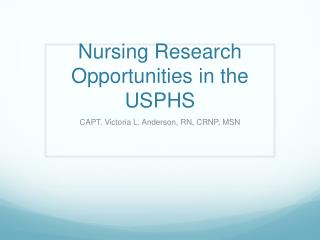 Nursing Research Opportunities in the USPHS