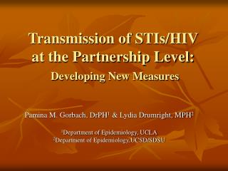 Transmission of STIs/HIV at the Partnership Level: Developing New Measures