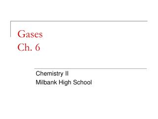 Gases Ch. 6