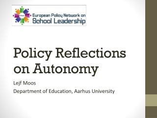 Policy R eflections on Autonomy