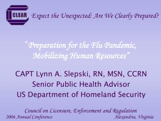 “ Preparation for the Flu Pandemic, Mobilizing Human Resources”