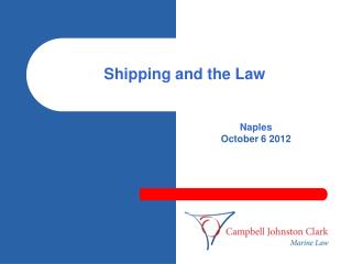 Shipping and the Law