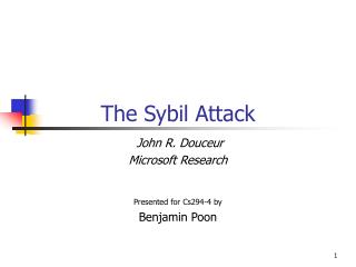 The Sybil Attack