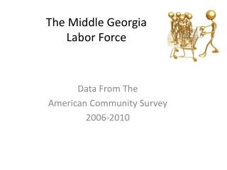 The Middle Georgia Labor Force