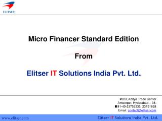 Micro Financer Standard Edition From Elitser IT Solutions India Pvt. Ltd .