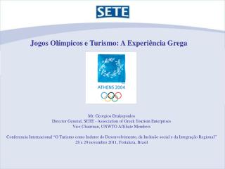 Jogos Olímpicos e Turismo: A Experiência Grega