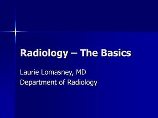 Radiology – The Basics