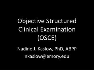 Objective Structured Clinical Examination (OSCE)