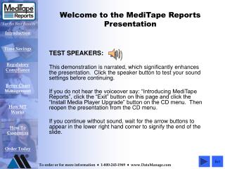 Welcome to the MediTape Reports Presentation