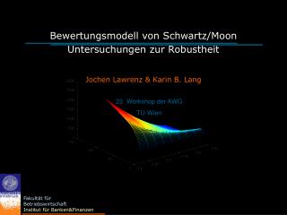Bewertungsmodell von Schwartz/Moon Untersuchungen zur Robustheit