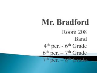 Mr. Bradford