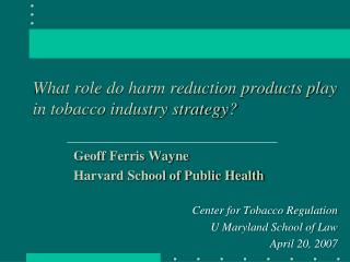What role do harm reduction products play in tobacco industry strategy?