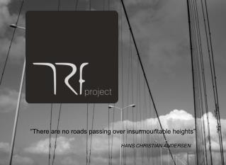 “There are no roads passing over insurmountable heights”