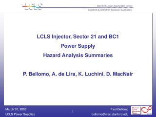 LCLS Injector, Sector 21 and BC1 Power Supply Hazard Analysis Summaries
