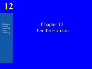 Chapter 12: On the Horizon