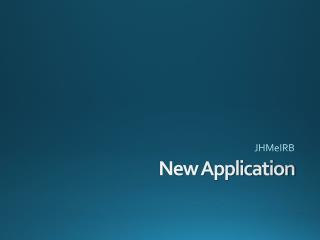 New Application
