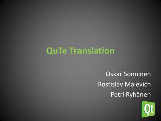 QuTe Translation