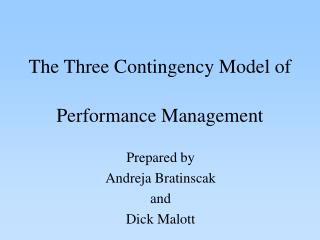 The Three Contingency Model of