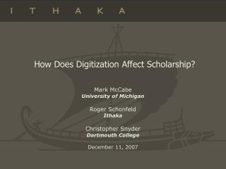 How Does Digitization Affect Scholarship?
