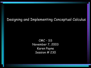 Designing and Implementing Conceptual Calculus