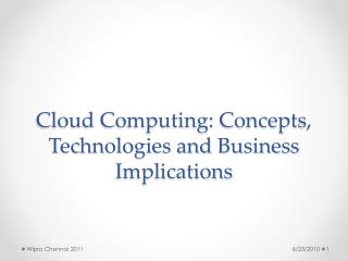 Cloud Computing: Concepts, Technologies and Business Implications