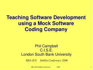 Teaching Software Development using a Mock Software Coding Company