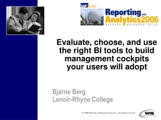 Evaluate, choose, and use the right BI tools to build management cockpits your users will adopt