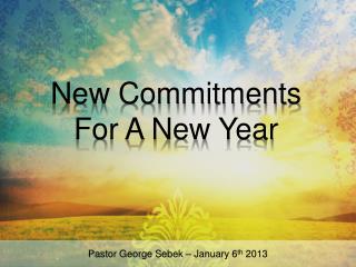 New Commitments For A New Year