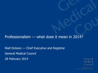 Professionalism — what does it mean in 2014?
