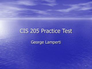 CIS 205 Practice Test