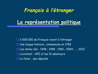 Français à l’étranger La représentation politique