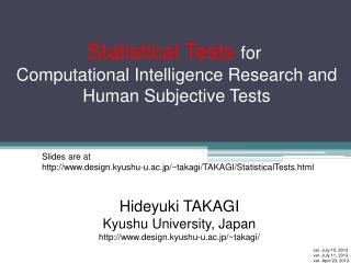 Statistical Tests for Computational Intelligence Research and Human Subjective Tests