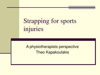 Strapping for sports injuries