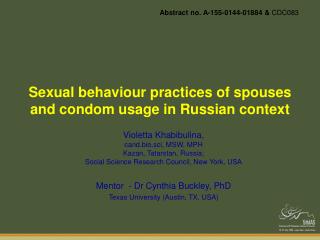 Sexual behaviour practices of spouses and condom usage in Russian context