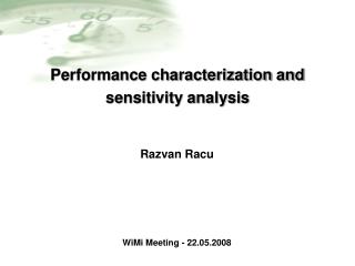 Performance characterization and sensitivity analysis