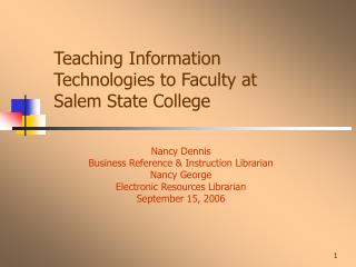 Teaching Information Technologies to Faculty at Salem State College