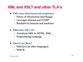 XML and XSLT and other TLA's
